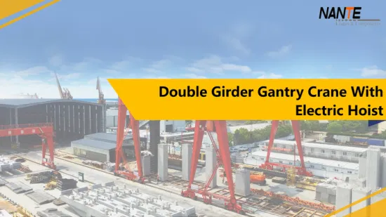 Cmaa Standard 35t Double Girder Gantry Crane with Hoist for Construction Work